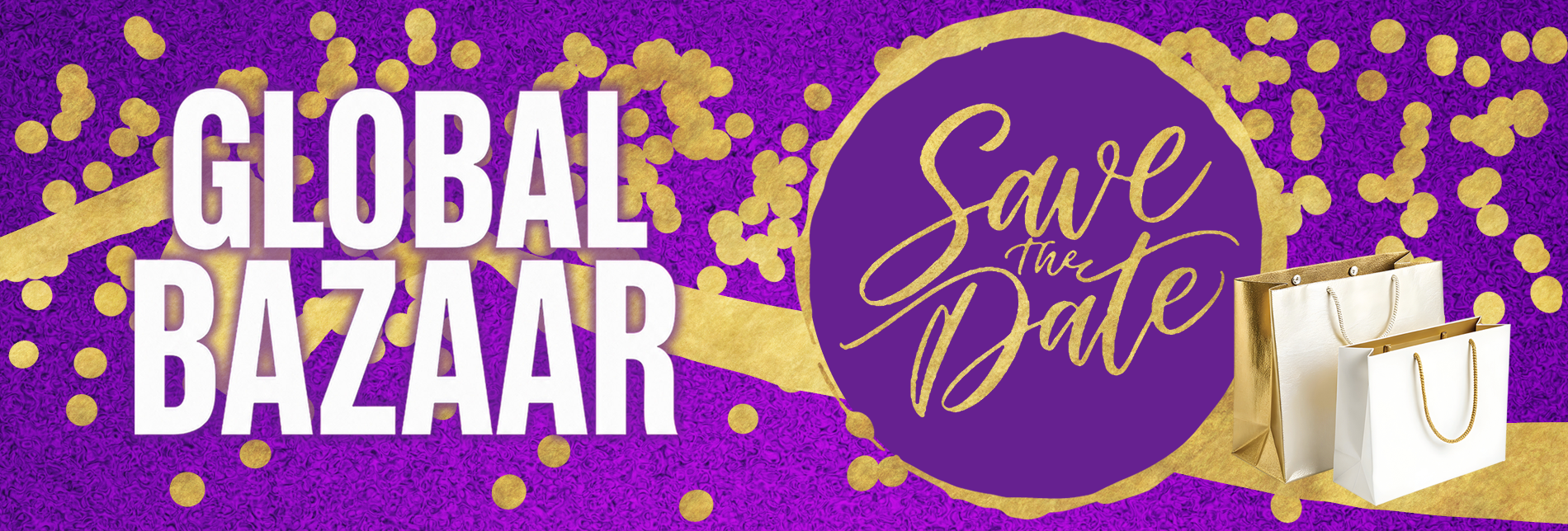 Global Bazaar, Save the Date image decorated with gold confetti sprinkles and coordinated shopping bags